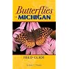 Butterflies of Michigan Field Guide (Butterfly Field Guides)