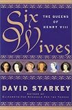Review HarperCollins Publishers  / Six Wives: The Queens of Henry VIII