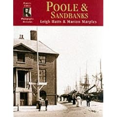 Poole and Sandbanks (Photographic Memories)