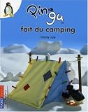 Pingu, Tome 7 : Pingu fait du camping