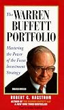 The Warren Buffett Portfolio : Mastering the Power of the Focus Investment Strategy