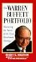 The Warren Buffett Portfolio : Mastering the Power of the Focus Investment Strategy
