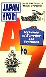 Japan from A to Z: Mysteries of Everyday Life Explained