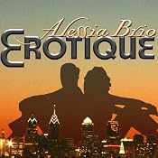 Erotique | [Alessia Brio]