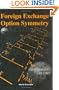 Foreign Exchange Option Symmetry