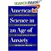 American Science in an Age of Anxiety: Scientists, Anticommunism, and the Cold War