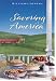 Savoring America: Recipes and Reflections on American Cooking (The Savoring Series)