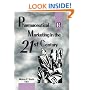 Pharmaceutical Marketing in the 21st Century (Journal of Pharmaceutical Marketing & Management , Vol 10, No 2-3-4)