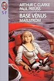 Base V�nus. 2, Maelstr�m