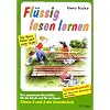 Flüssig lesen lernen - Ein Leseprogramm in zwei Versionen: eine für die Schule und eine für das Üben zu Hause: Flüssig lesen lernen, neue Rechtschreibung, Klasse 2 und 3 der Grundschule: Kl. 2 u. 3 Flüssig lesen lernen - Ein Leseprogramm in zwei Versionen: eine für die Schule und eine für das Üben zu Hause: Flüssig lesen lernen, neue Rechtschreibung, Klasse 2 und 3 der Grundschule: Kl. 2 u. 3