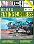 Boeing B-17-Flying Fortress - WarbirdTech Volume 7 (WarbirdTech)