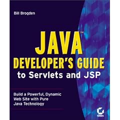 Java Developer's Guide to Servlets and JSP