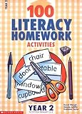 100 literacy homework activities. Year 2, Scottish Primary 2-3