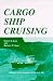 Books : Cargo Ship Cruising