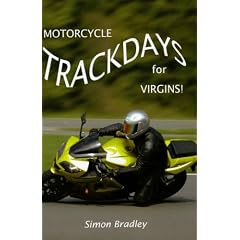Motorcycle Trackdays for Virgins: A UK Guide