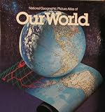 National Geographic Picture Atlas Of Our World