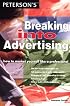 Breaking into Advertising (Breaking Into... Series)