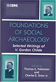 Foundations of Social Archaeology: Selected Writings of V. Gordon Childe