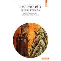 Les Fioretti de saint Fran�ois
