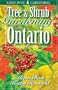 Tree and shrub gardening for Ontario