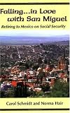 Falling...in Love with San Miguel: Retiring to Mexico on Social Security