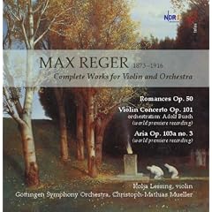 Reger: Complete Works For Violin And Orchestra