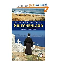 Griechenland. Reisehandbuch. Gesamtes Festland und alle Inselgruppen