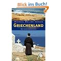 Griechenland. Reisehandbuch. Gesamtes Festland und alle Inselgruppen