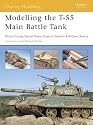 Modelling the T-55 Main Battle Tank (Osprey Modelling)