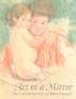 Art in a Mirror: The Counterproofs of Mary Cassatt