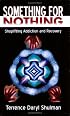 Something for Nothing: Shoplifting Addiction and Recovery