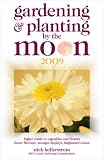 Gardening and Planting by the Moon: Higher Yields in Vegetables and Flowers
