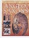 Anglo-Saxons (Britain Through the Ages)