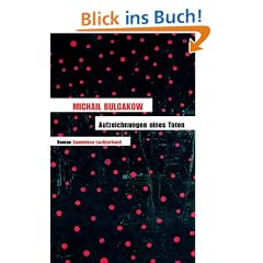 Aufzeichnungen eines Toten: Roman: Roman - Sammlung Luchterhand