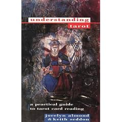 Understanding Tarot: A Practical Guide to Tarot Card Reading