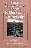 Land Conservation Through Public/Private Partnerships