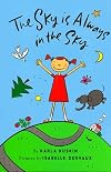 The Sky Is Always in the Sky
