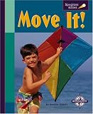 Move It! (Spyglass Books)/