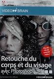 Retouche du corps et du visage avec Photoshop (St&Atilde;&copy;phane Lim) [Import]