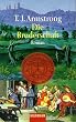 Die Bruderschaft.