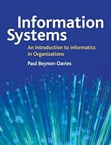 Information Systems: An Introduction to Informatics in Organisations