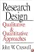 Research Design: Qualitative and Quantitative Approaches