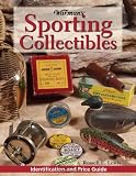 Warman's Sporting Collectibles: Identification and Price Guide (Warman's Sporting Collectibles: Identification & Price Guide)