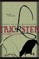Trickster and Ambivalence: The Dance of Differentiation