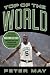 Top of the World: The Inside Story of the Boston Celtics' Amazing One-Year Turnaround to Become NBA Champions Image