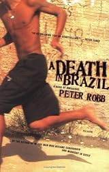 A Death in Brazil: A Book of Omissions by Peter Robb