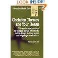 Chelation Therapy and Your Health by Michael Janson