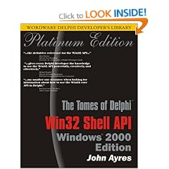 Tomes of Delphi: Win 32 Shell API (Wordware Delphi Developer's Library)