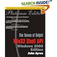 Tomes of Delphi: WIn32 Shell API Windows 2000 Edition by  John Ayres