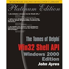 Tomes of Delphi: Win 32 Shell API (Wordware Delphi Developer's Library)